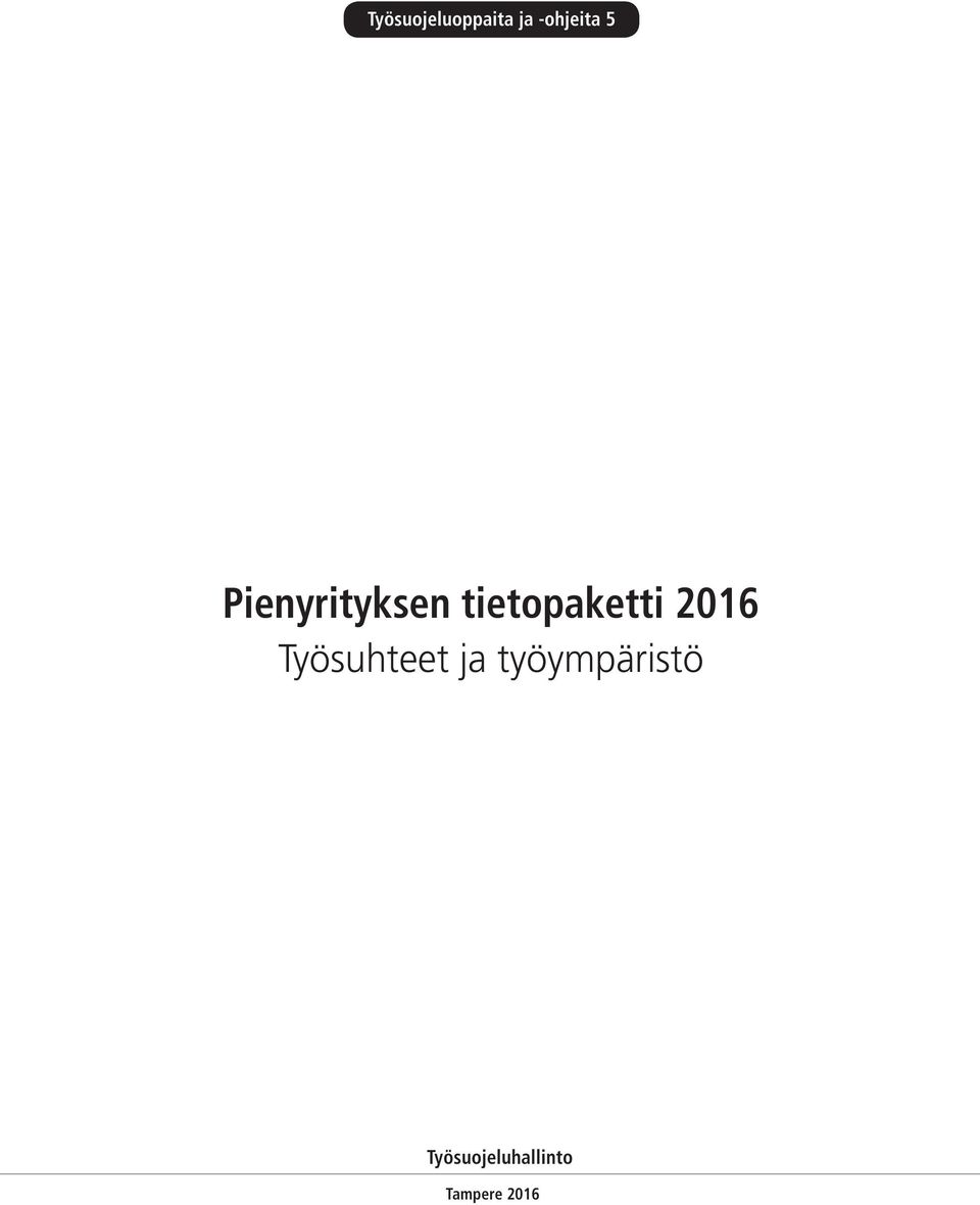 2016 Työsuhteet ja