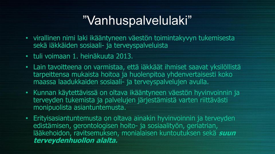 terveyspalvelujen avulla.