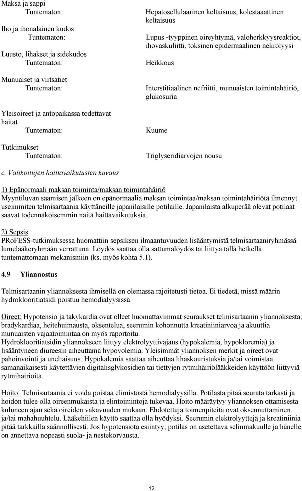 Triglyseridiarvojen nousu c.