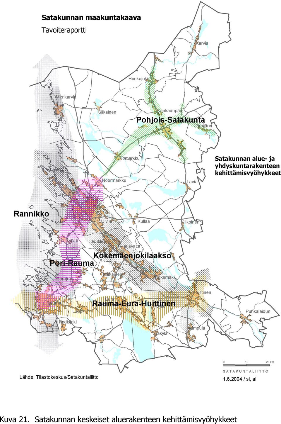 Pori-Rauma Kiukainen Eurajoki Kokemäki Rauma Lappi Eura Rauma-Eura-Huittinen Köyliö Huittinen Punkalaidun Kodisjoki Säkylä Vampula 0 10 0 km