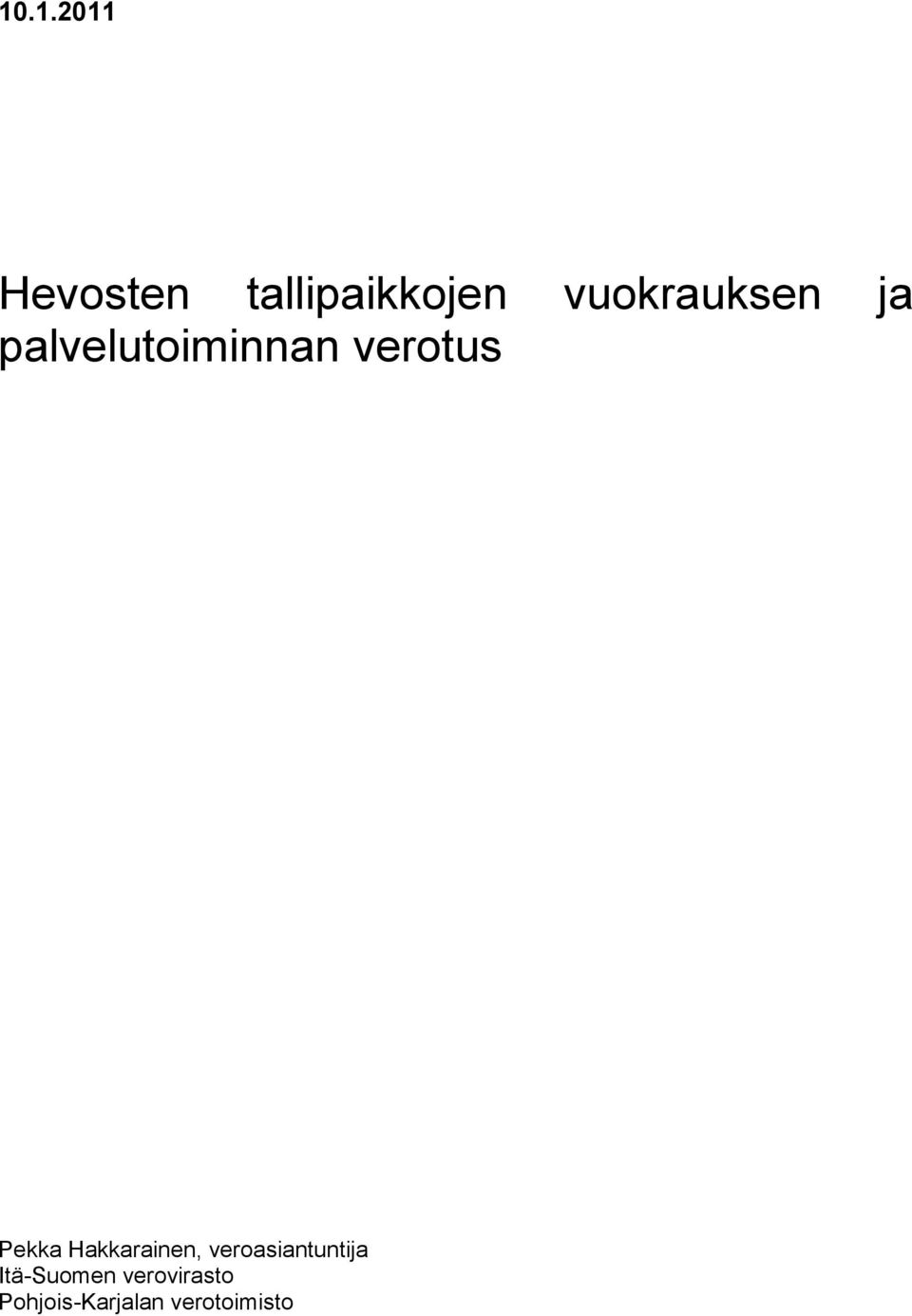 Pekka Hakkarainen, veroasiantuntija