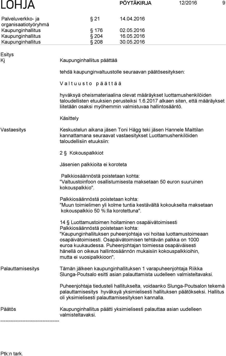 2016 Kaupunginhallitus 208 30.05.