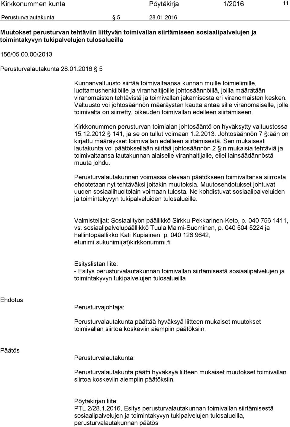 Perusturvalautakunta 28.01.