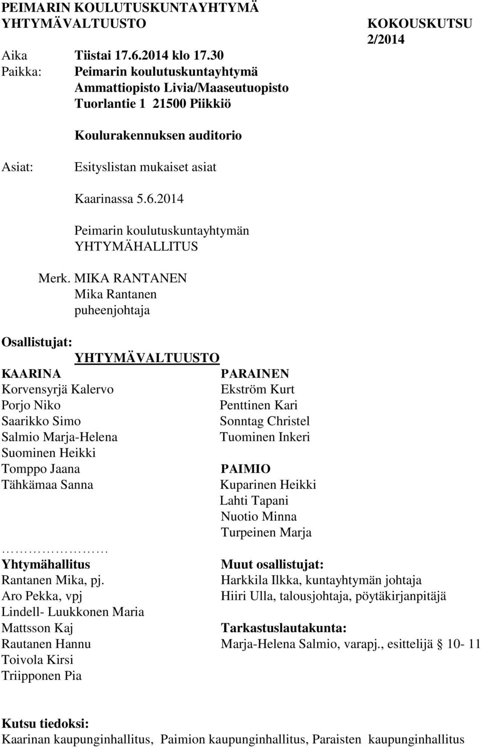 2014 Peimarin koulutuskuntayhtymän YHTYMÄHALLITUS Merk.