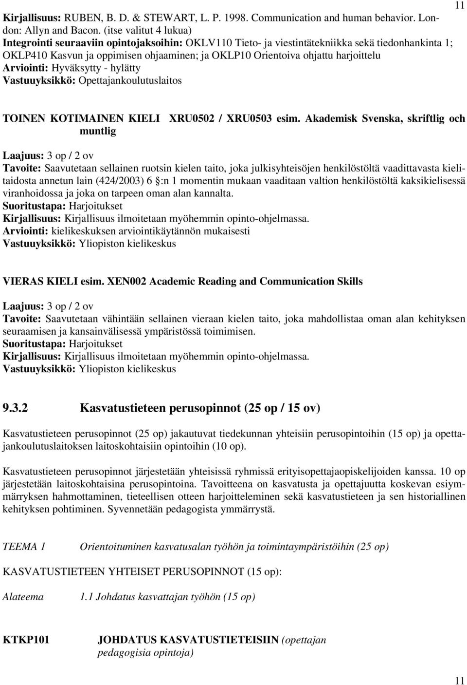 harjoittelu TOINEN KOTIMAINEN KIELI XRU0502 / XRU0503 esim.