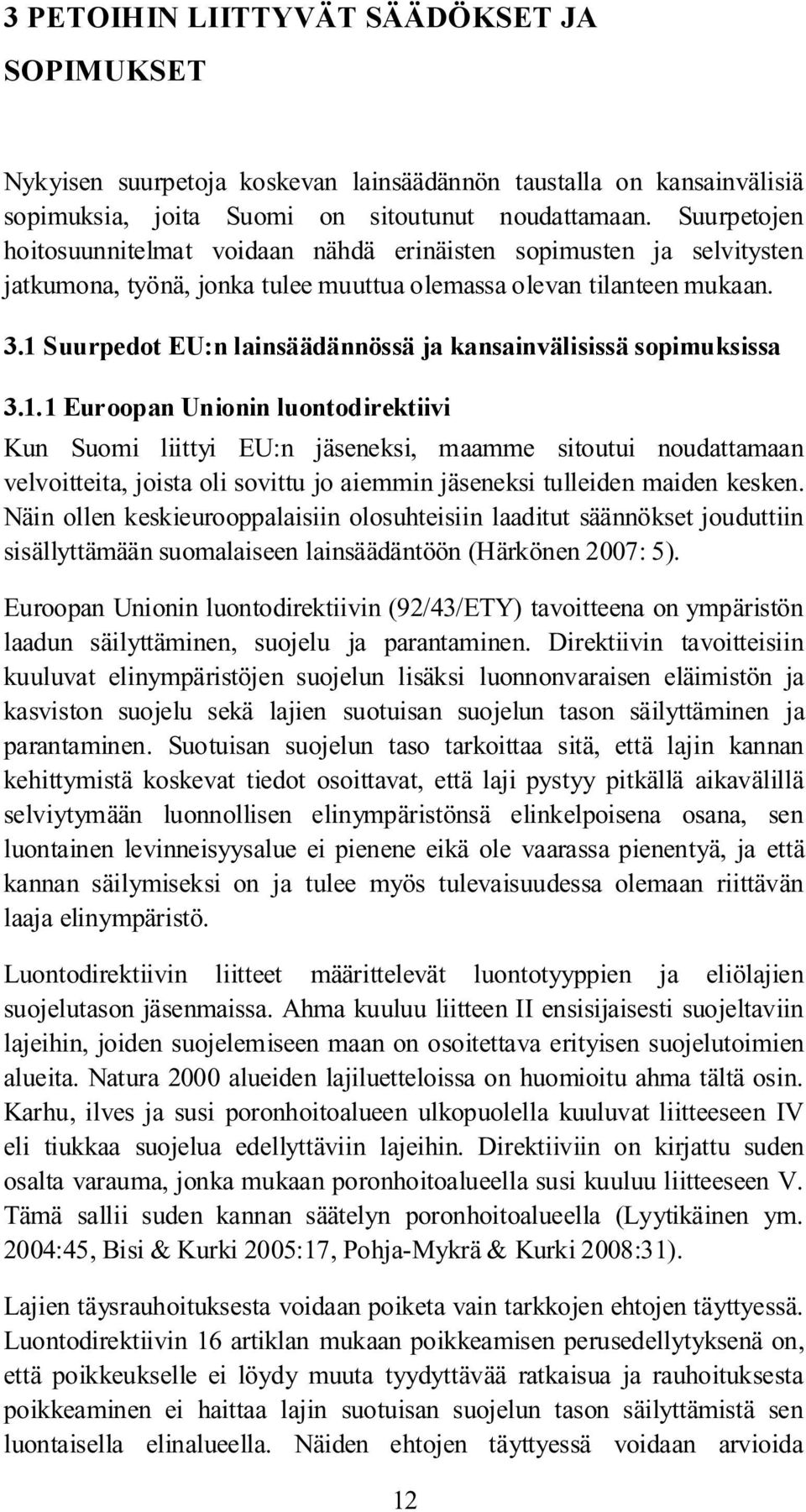 1 Suurpedot EU:n lainsäädännössä ja