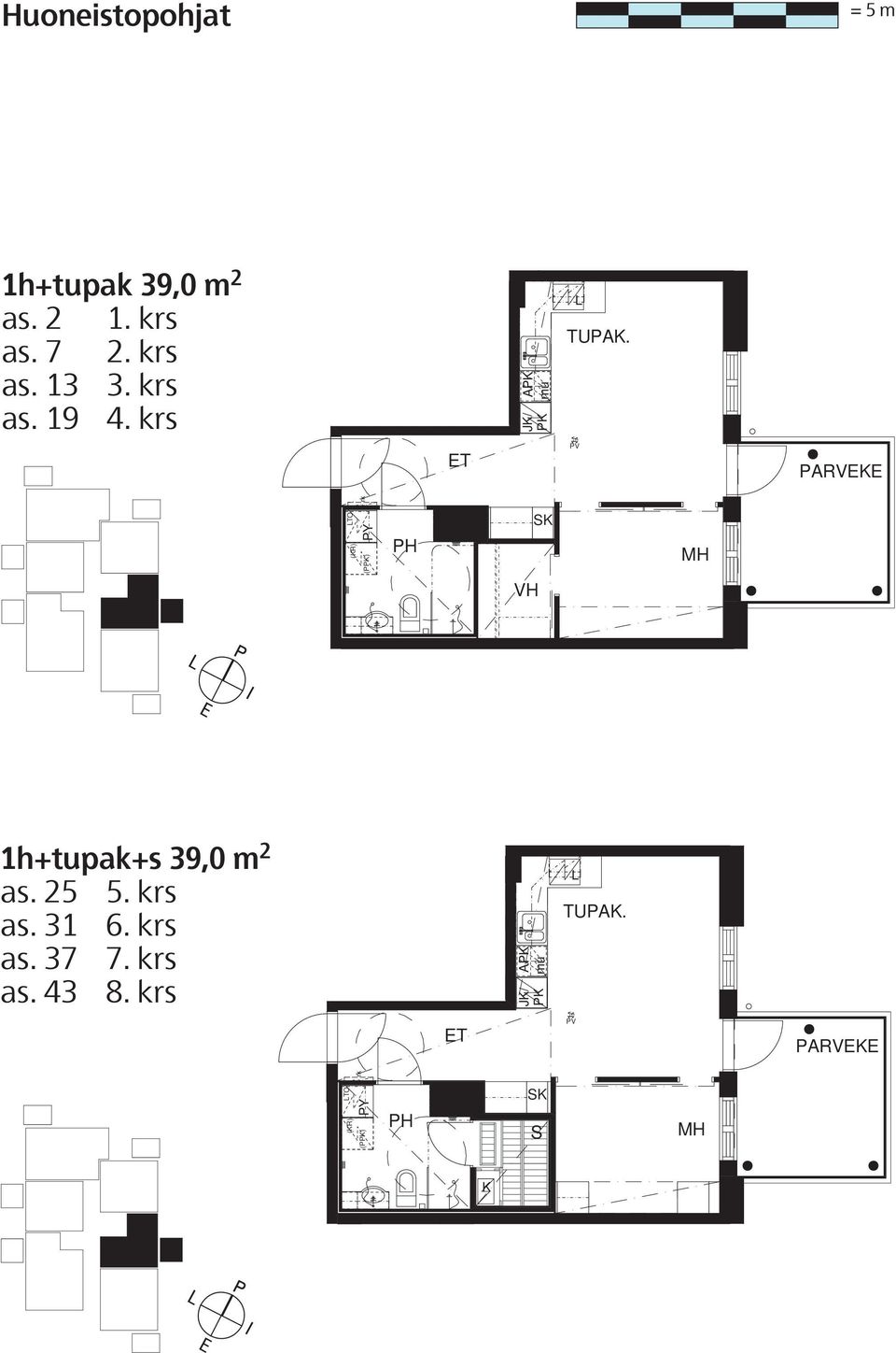 ARV (R) () 1h+tupak+s 39,0 m 2 as. 2. krs as.