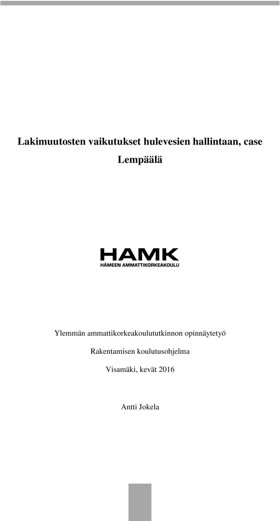 ammattikorkeakoulututkinnon opinnäytetyö