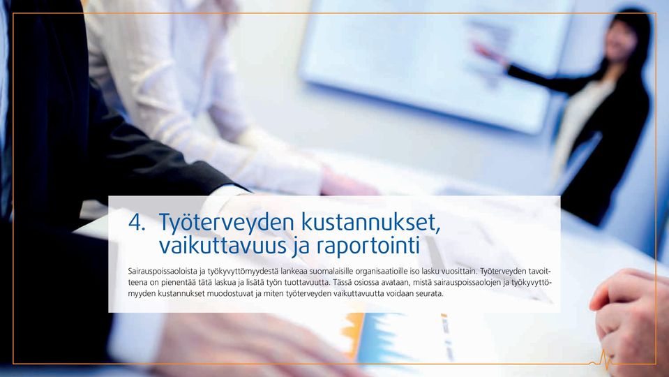 lankeaa suomalaisille organisaatioille iso lasku vuosittain.