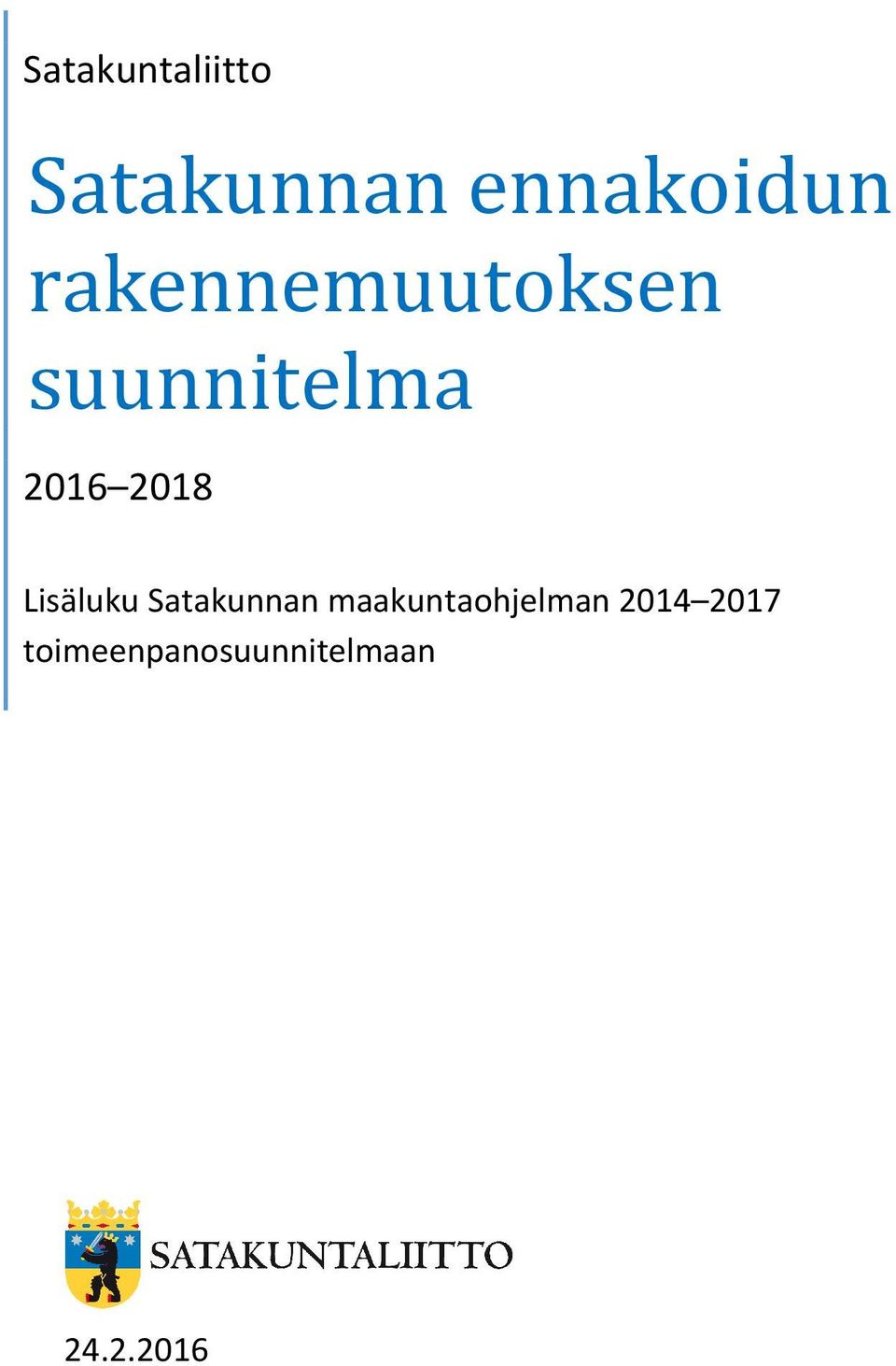 Lisäluku Satakunnan maakuntaohjelman