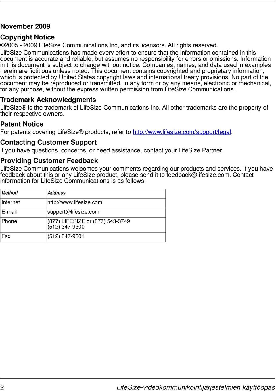 Information in this document is subject to change without notice. Companies, names, and data used in examples herein are fictitious unless noted.