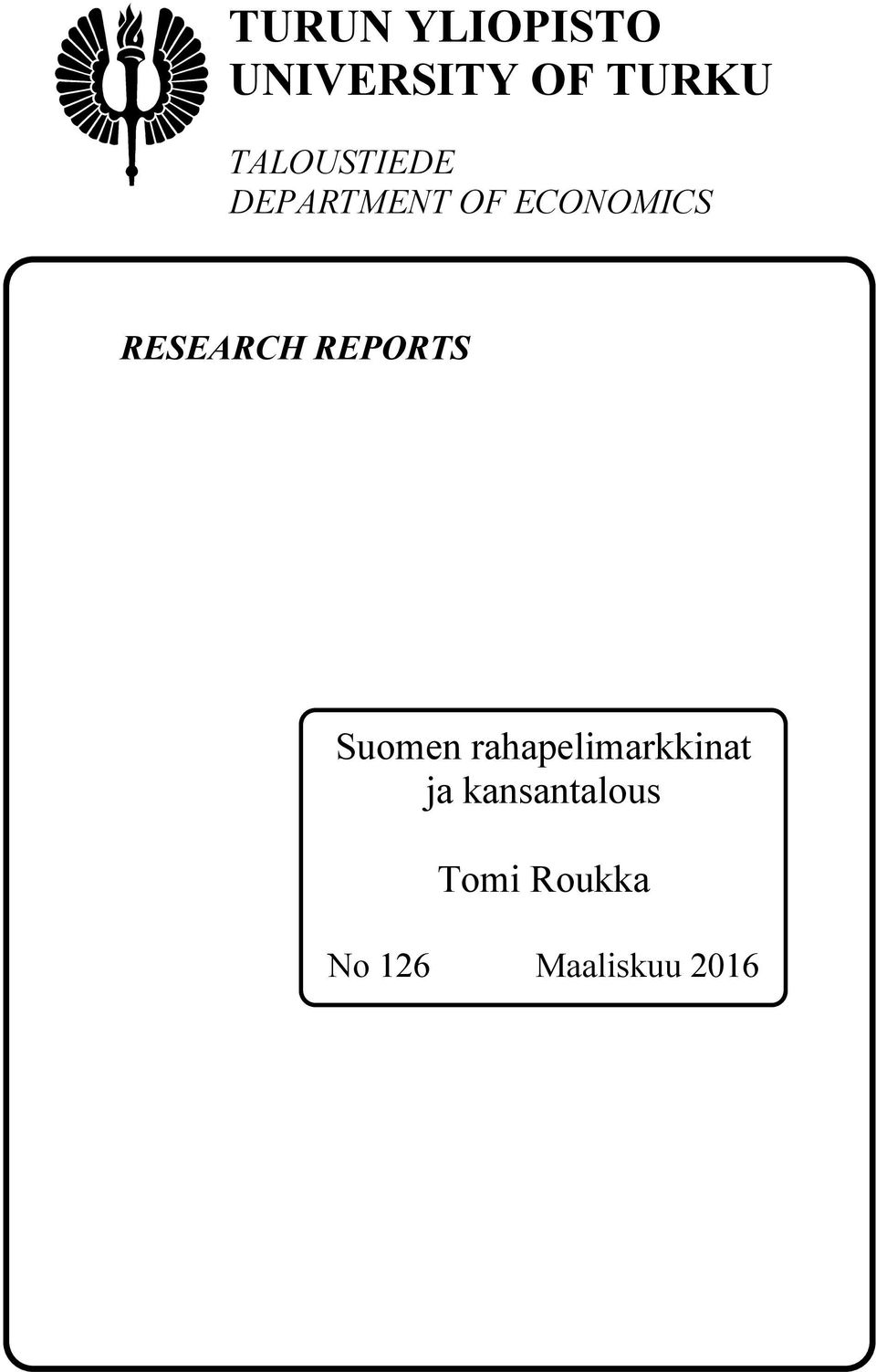 RESEARCH REPORTS Suomen