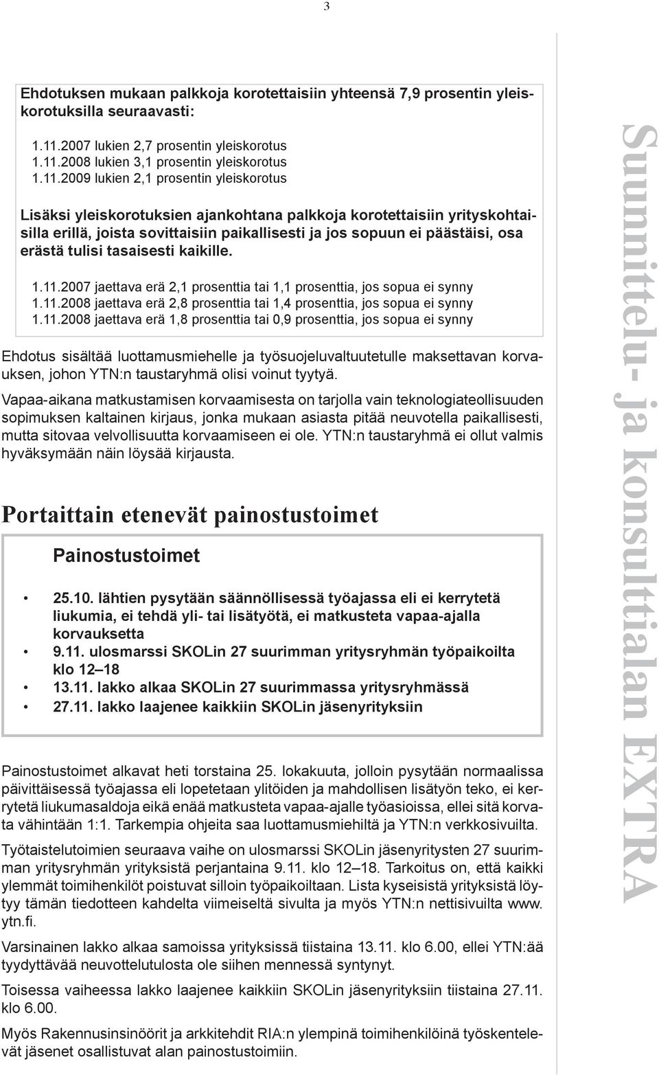 2008 lukien 3,1 prosentin yleiskorotus 1.11.