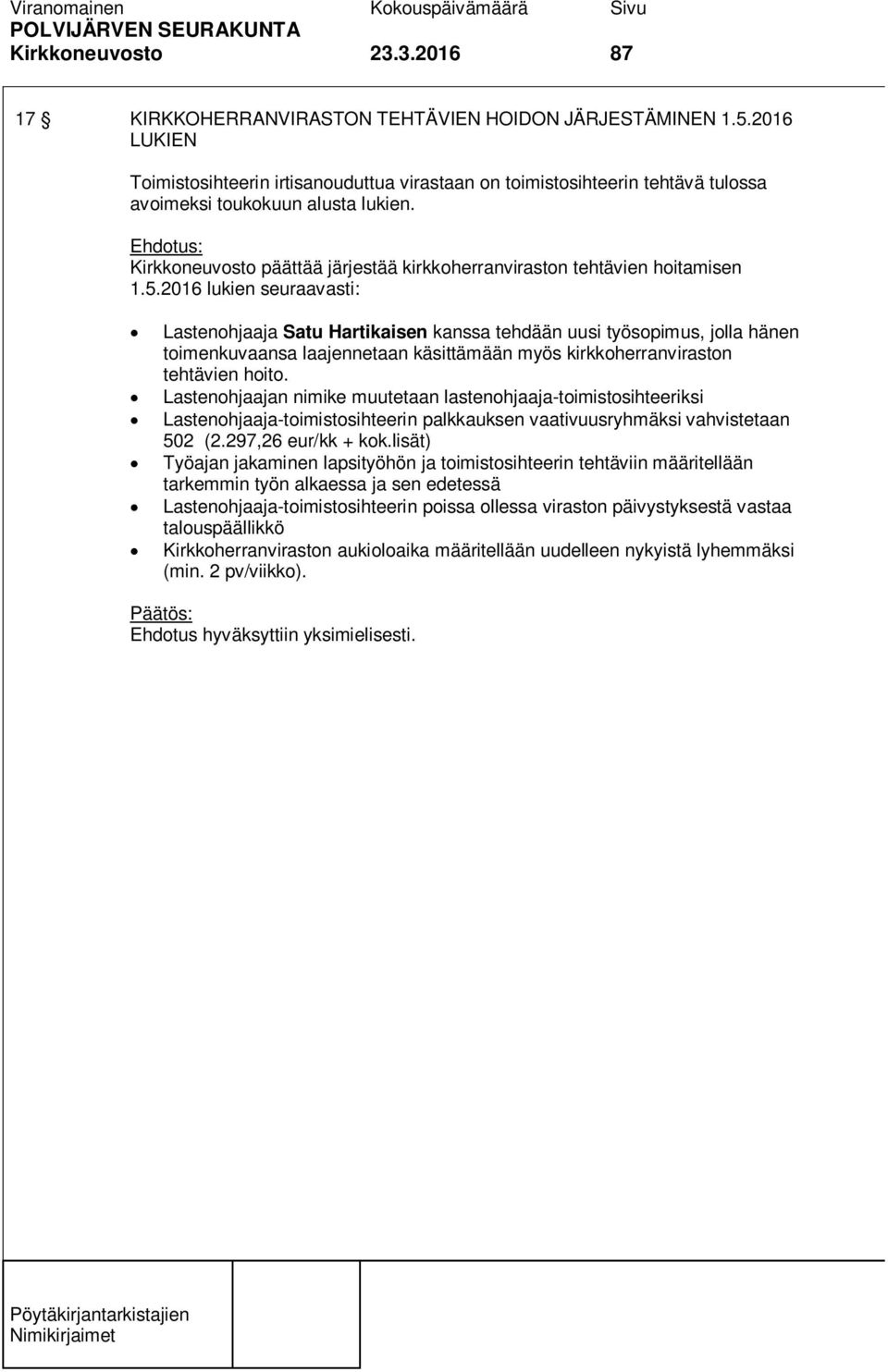 Kirkkoneuvosto päättää järjestää kirkkoherranviraston tehtävien hoitamisen 1.5.