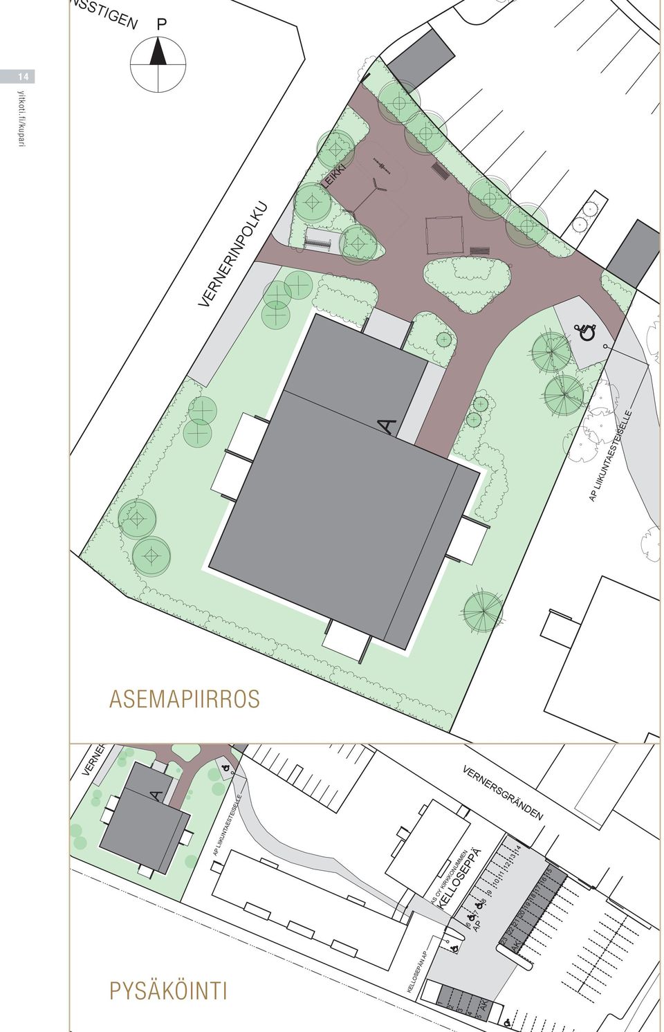 RYDMANSSTIGEN ASEMAIIRROS VERNERINOLKU LEIKKI VERNERINKUJA VERNERSGRÄNDEN