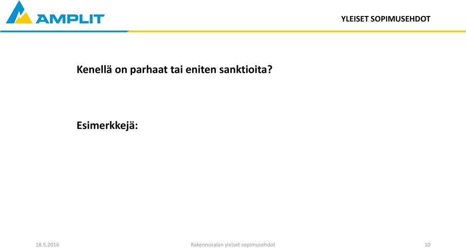 sanktioita? Esimerkkejä: 18.5.