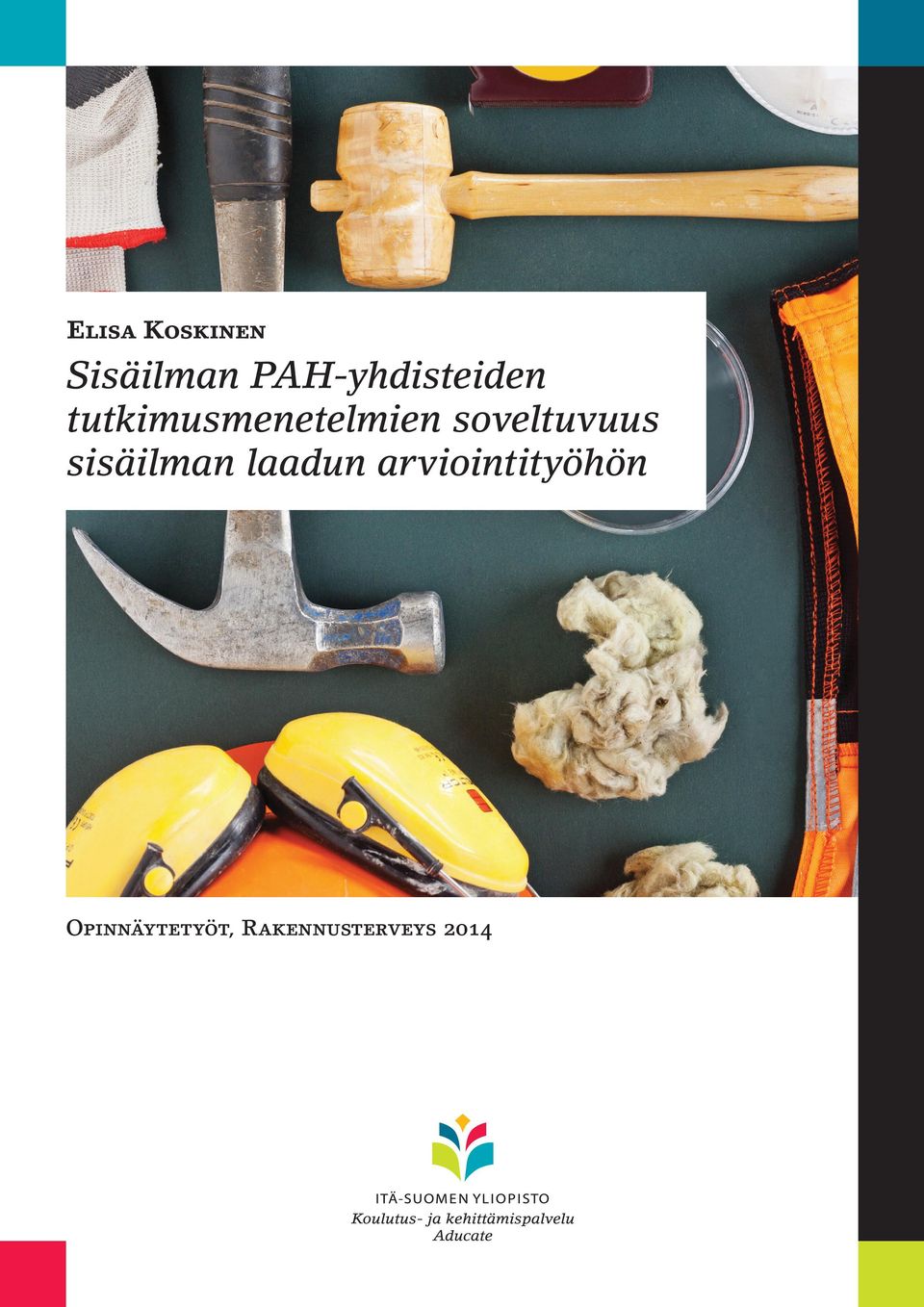 soveltuvuus sisäilman laadun