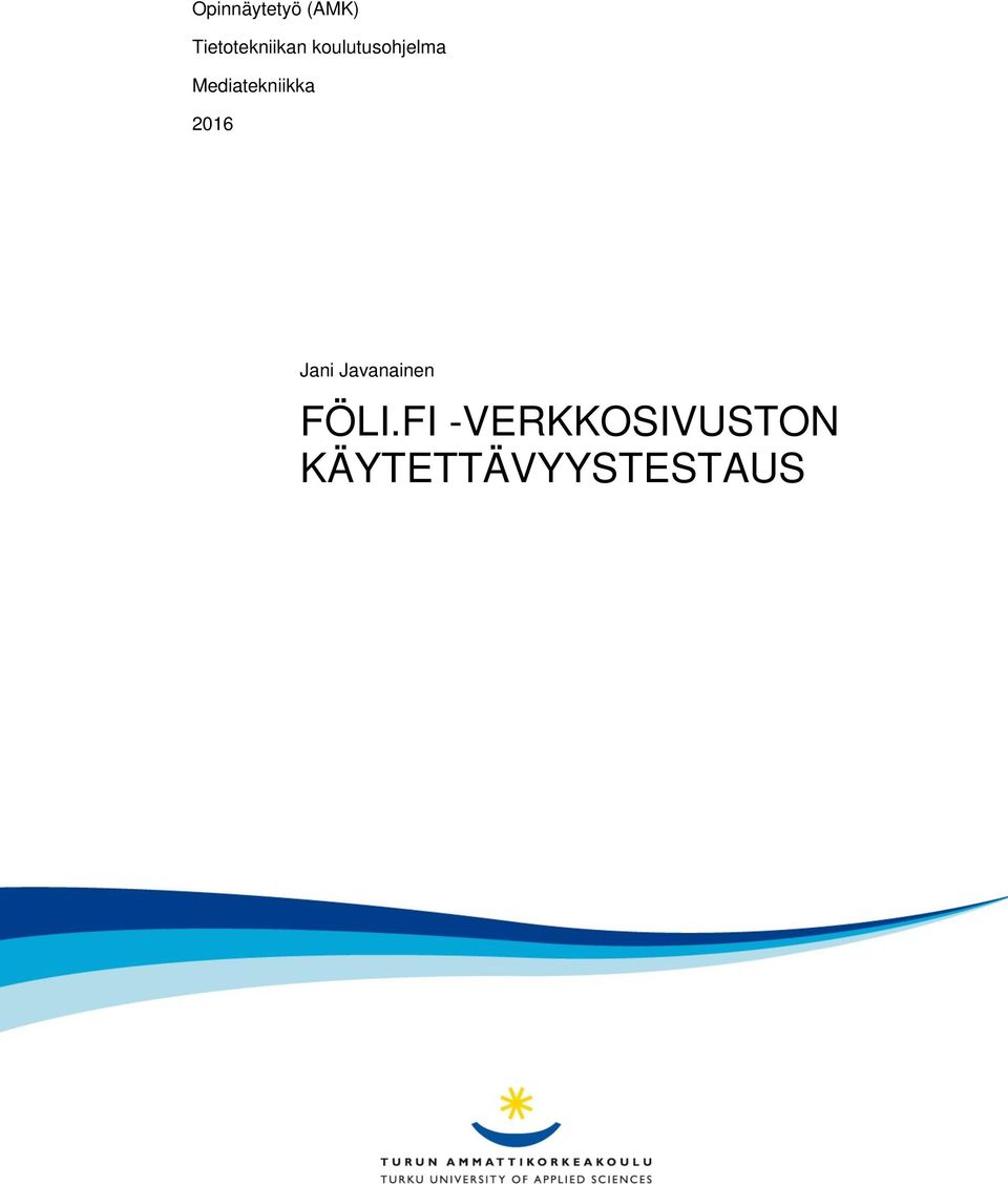 Mediatekniikka 2016 Jani