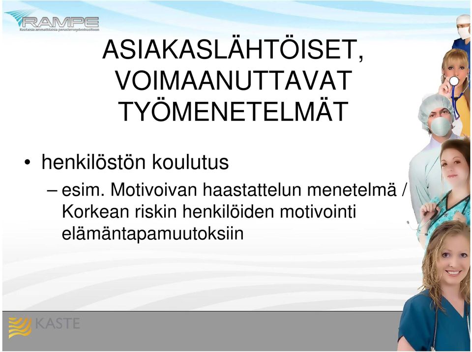 Motivoivan haastattelun menetelmä /