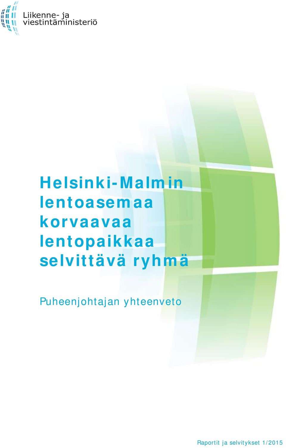 selvittävä ryhmä