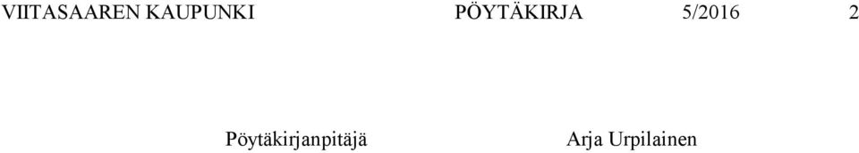 PÖYTÄKIRJA 5/2016