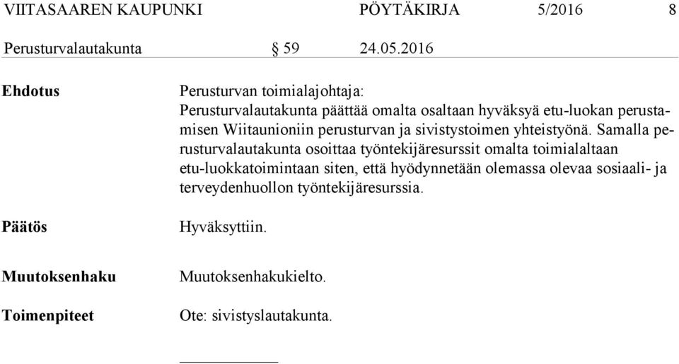 perusturvan ja sivistystoimen yhteistyönä.