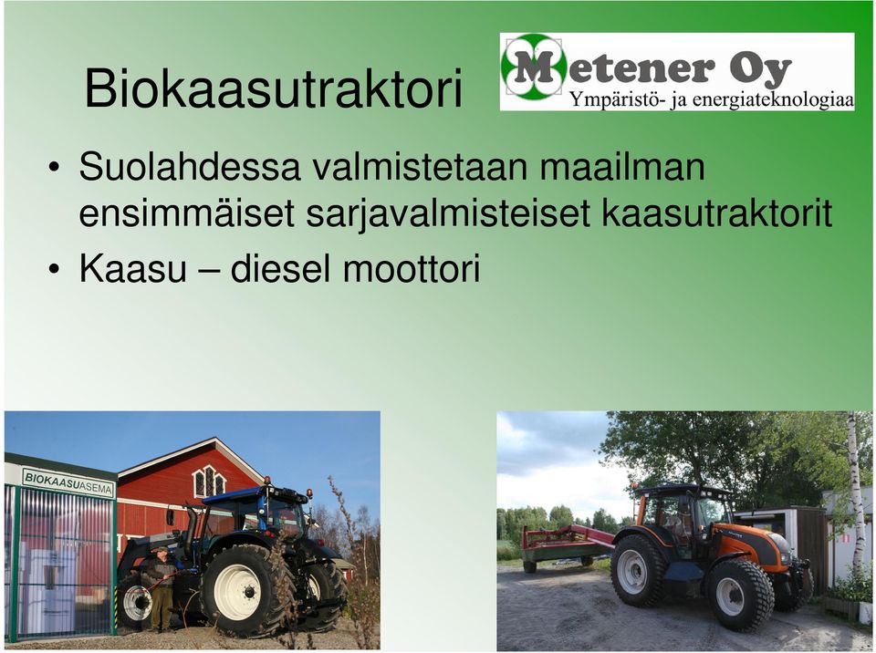 ensimmäiset sarjavalmisteiset