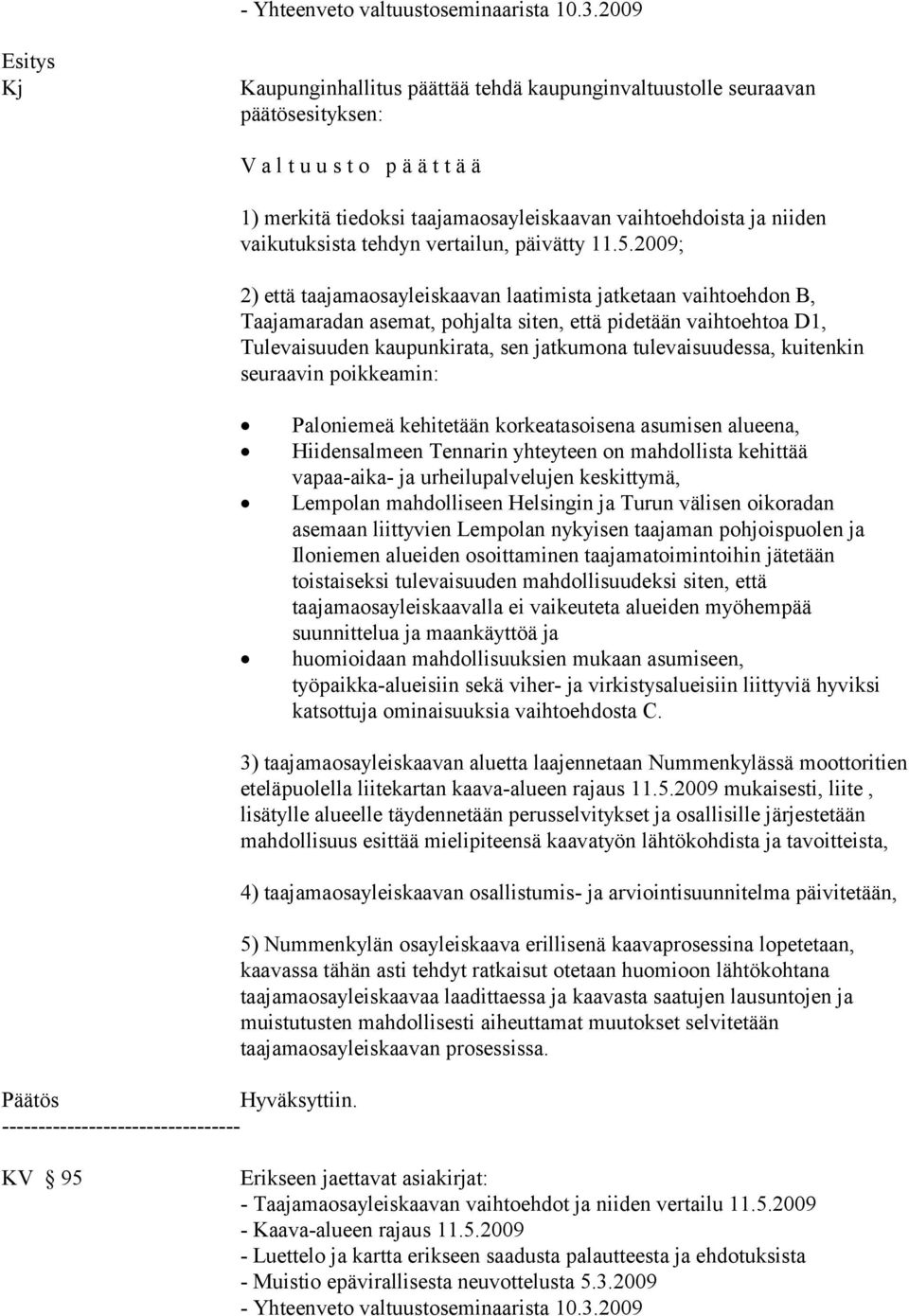 vaikutuksista tehdyn vertailun, päivätty 11.5.