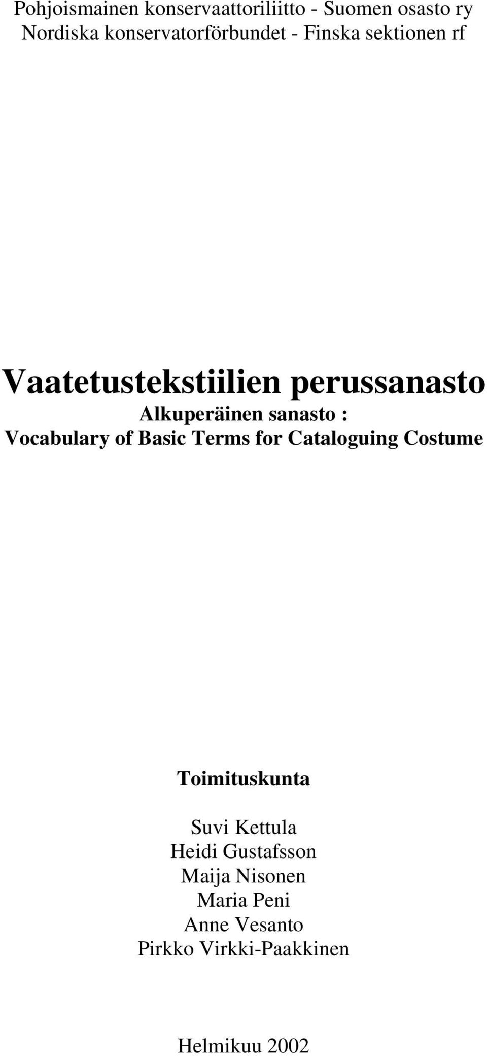 Alkuperäinen sanasto : Vocabulary of Basic Terms for Cataloguing Costume