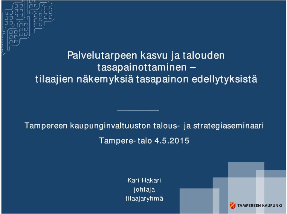 Tampereen kaupunginvaltuuston talous- ja