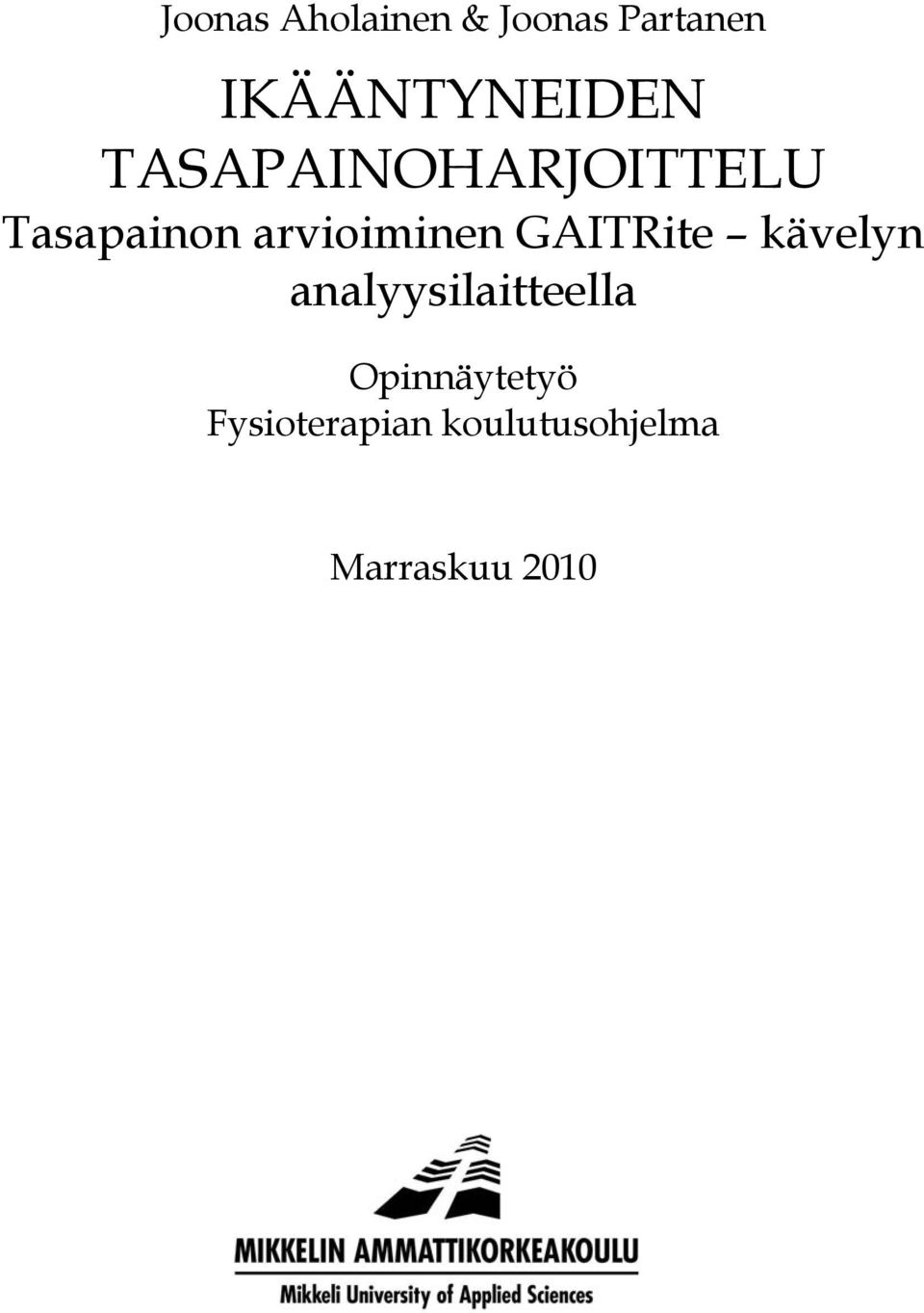 arvioiminen GAITRite kävelyn