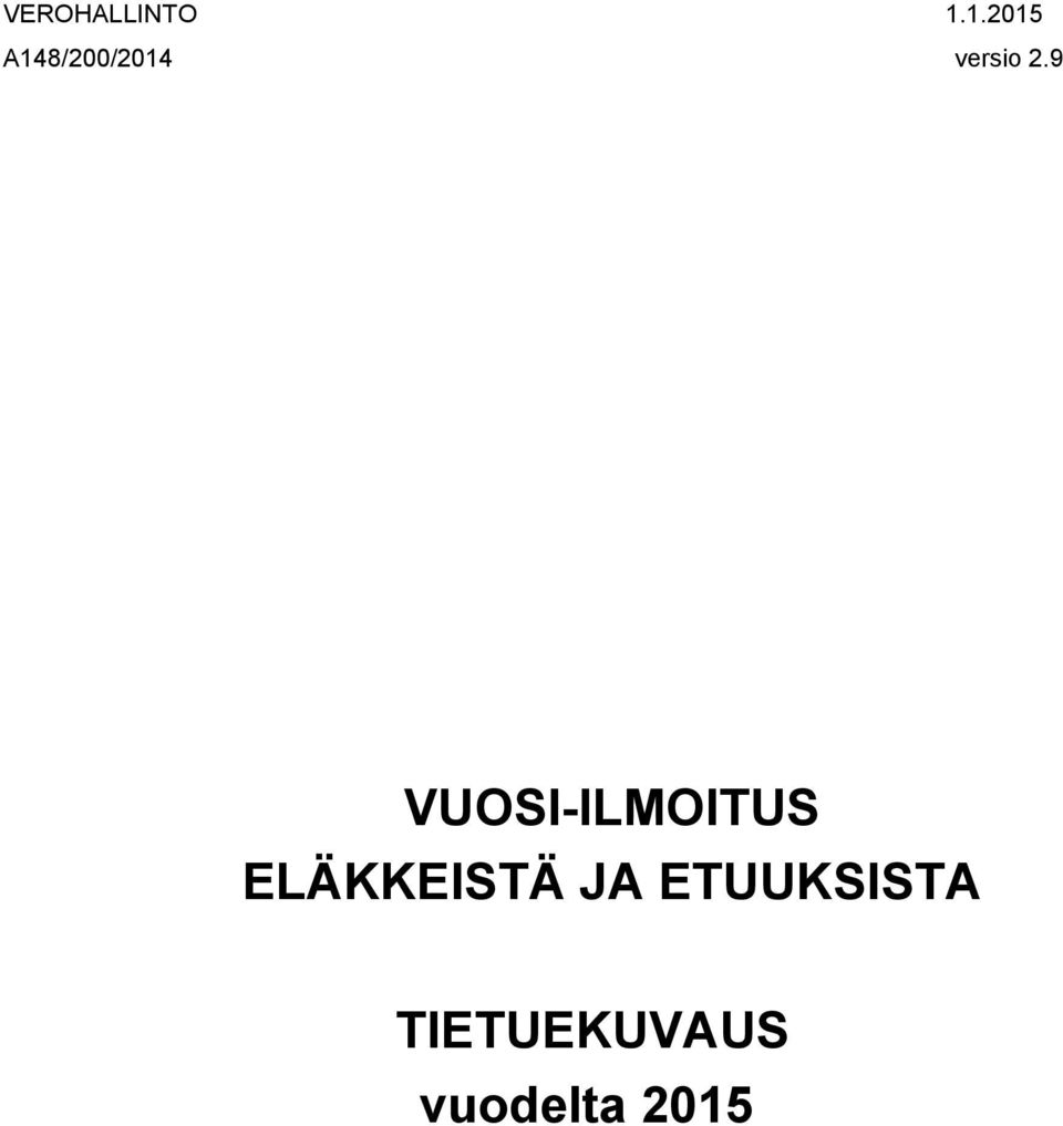 2.9 VUOSI-ILMOITUS