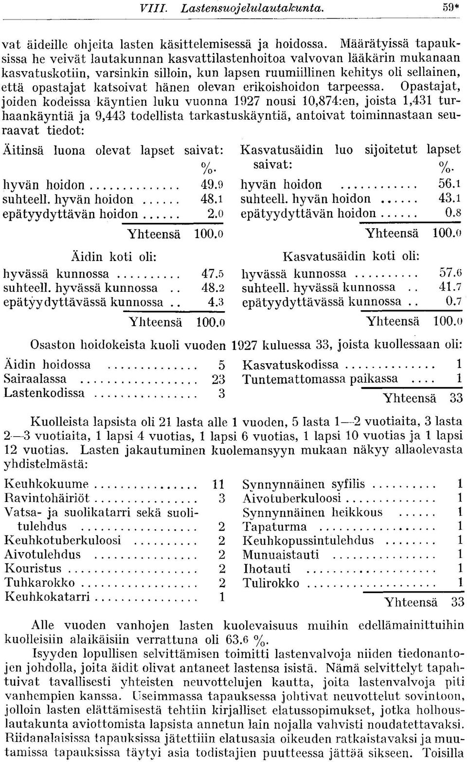 katsoivat hänen olevan erikoishoidon tarpeessa.