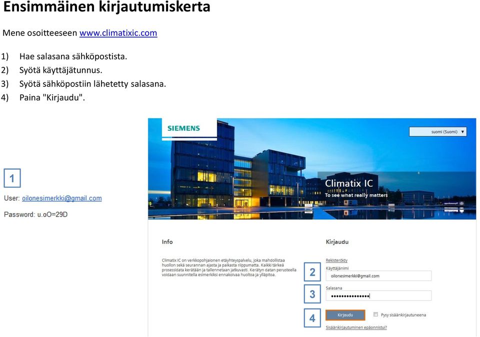 com ) Hae salasana sähköpostista.