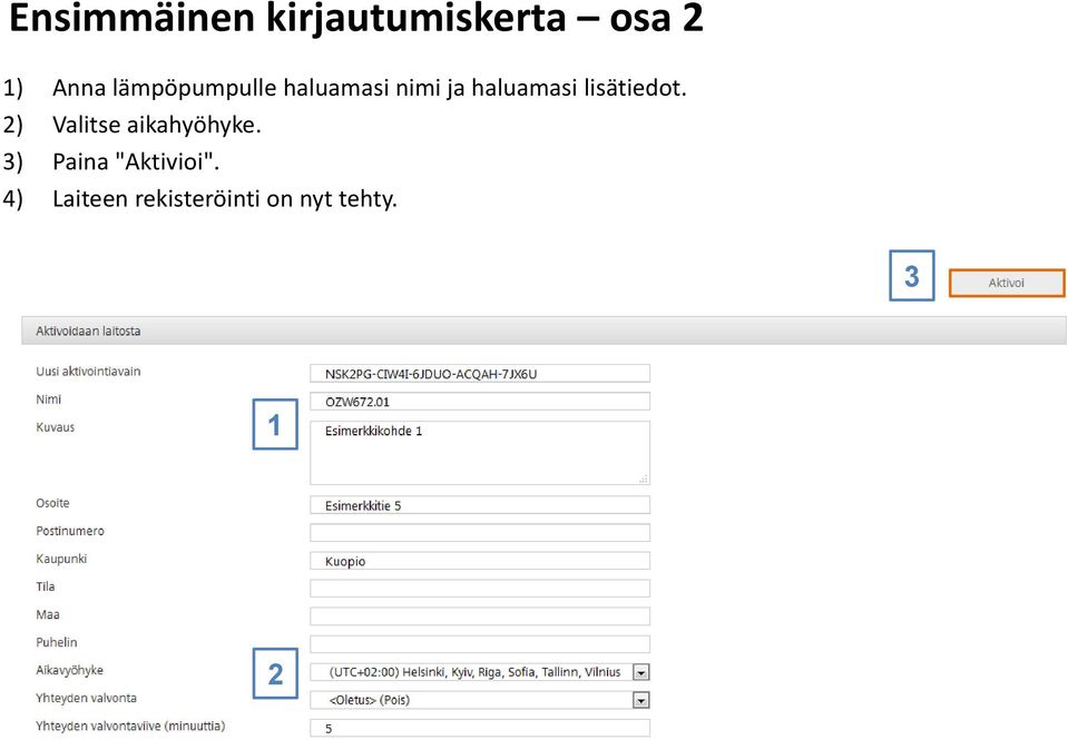 lisätiedot. ) Valitse aikahyöhyke.