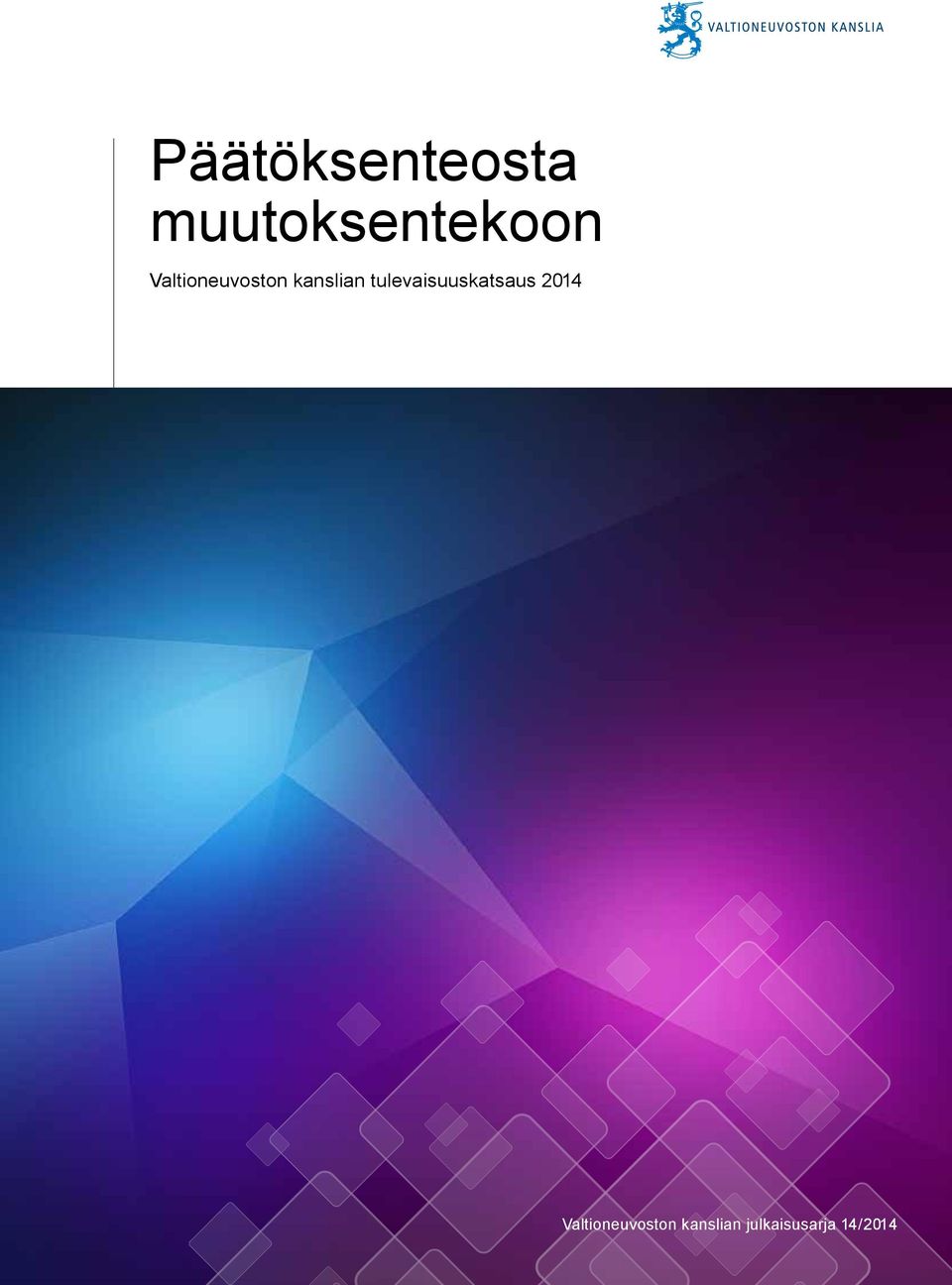 tulevaisuuskatsaus 2014 