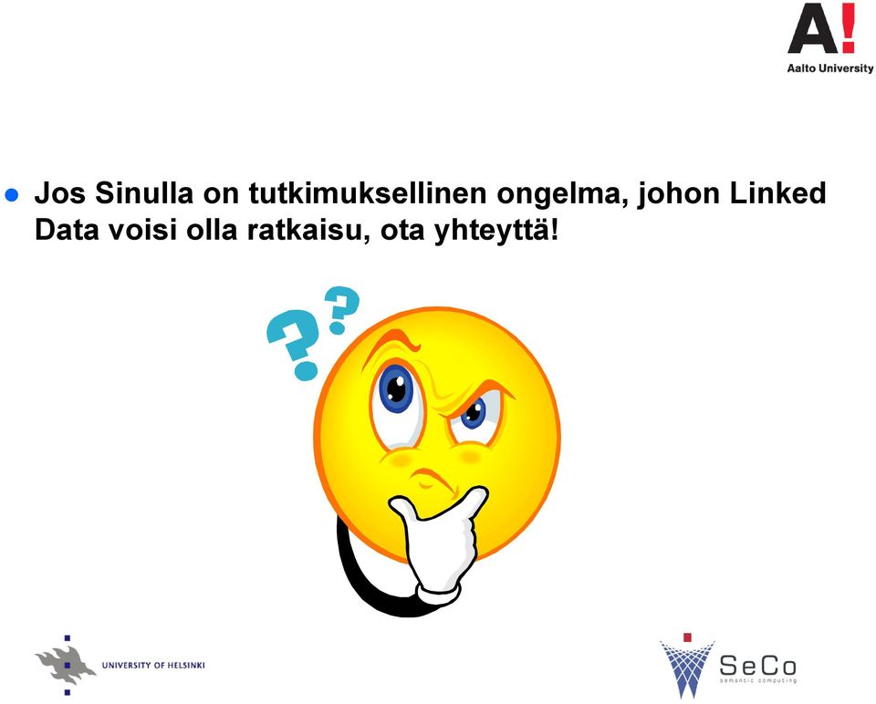 ongelma, johon Linked