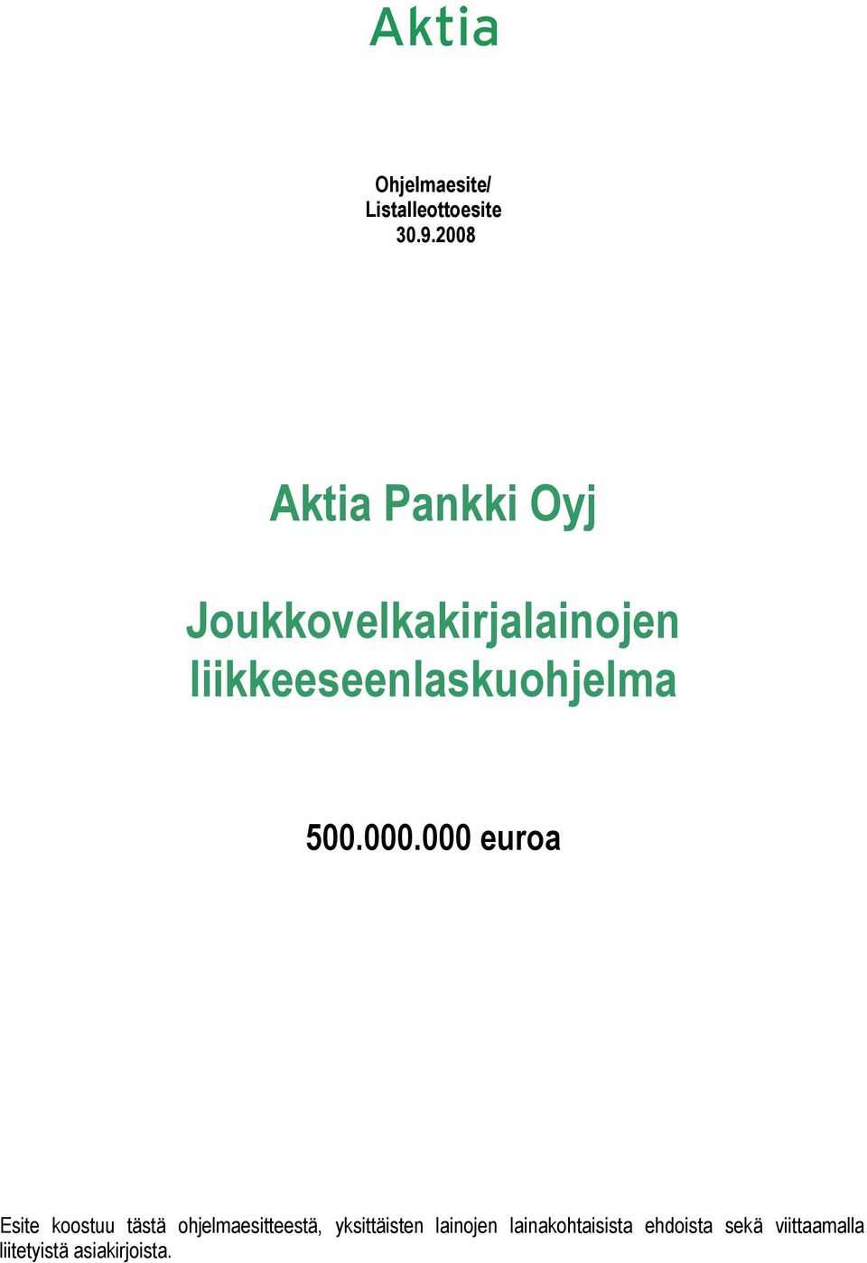 liikkeeseenlaskuohjelma 500.000.