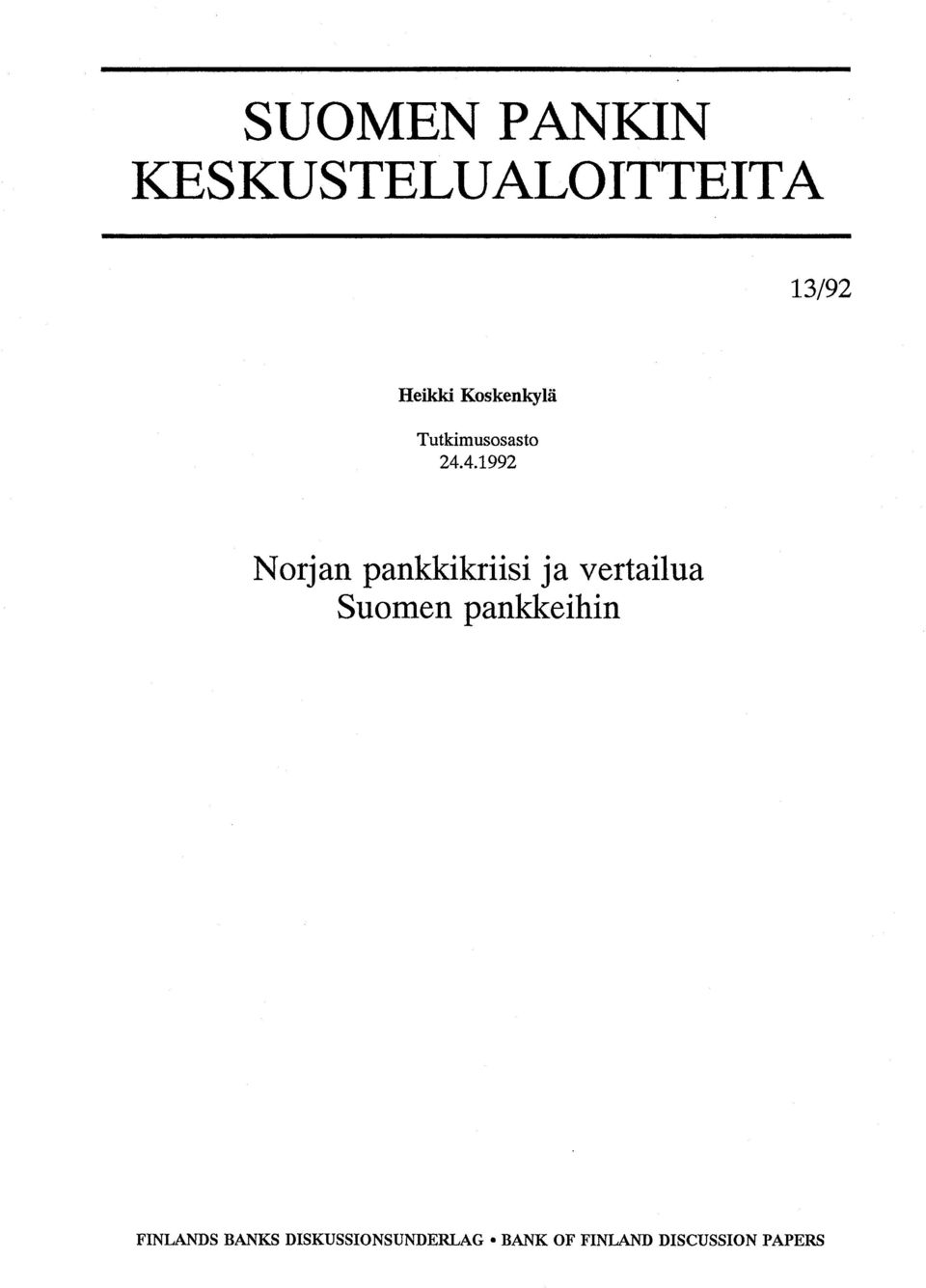 4.1992 Norjan pankkikriisi ja vertailua Suomen