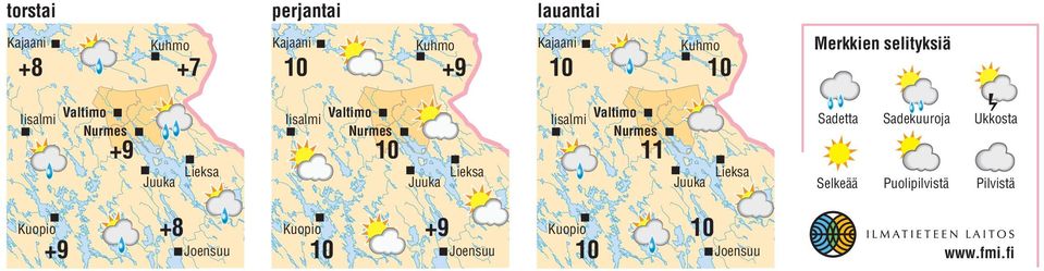 Nurmes Juuka Lieksa Iisalmi Valtimo Nurmes Juuka Lieksa Sadetta Selkeää