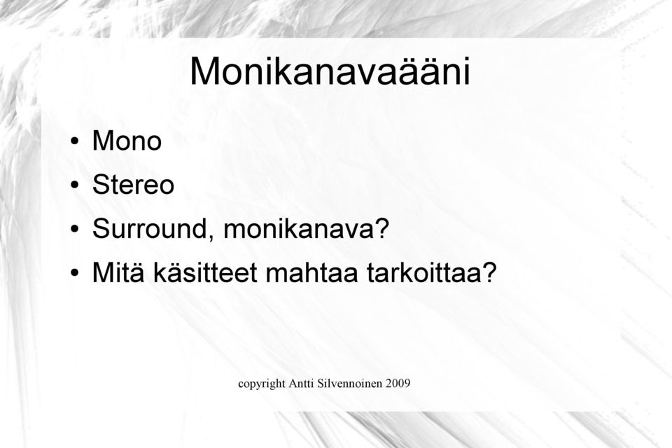 monikanava?