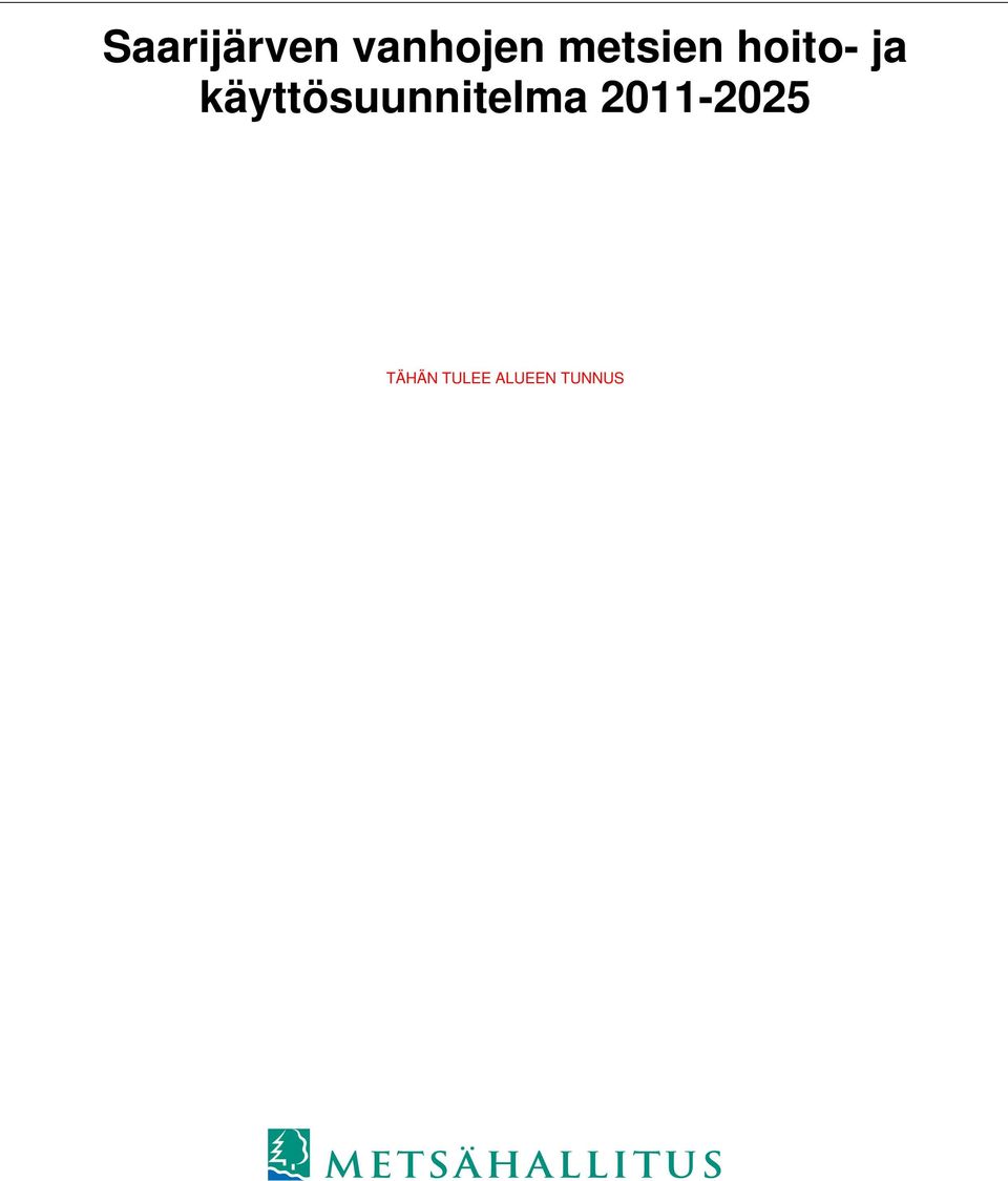 käyttösuunnitelma