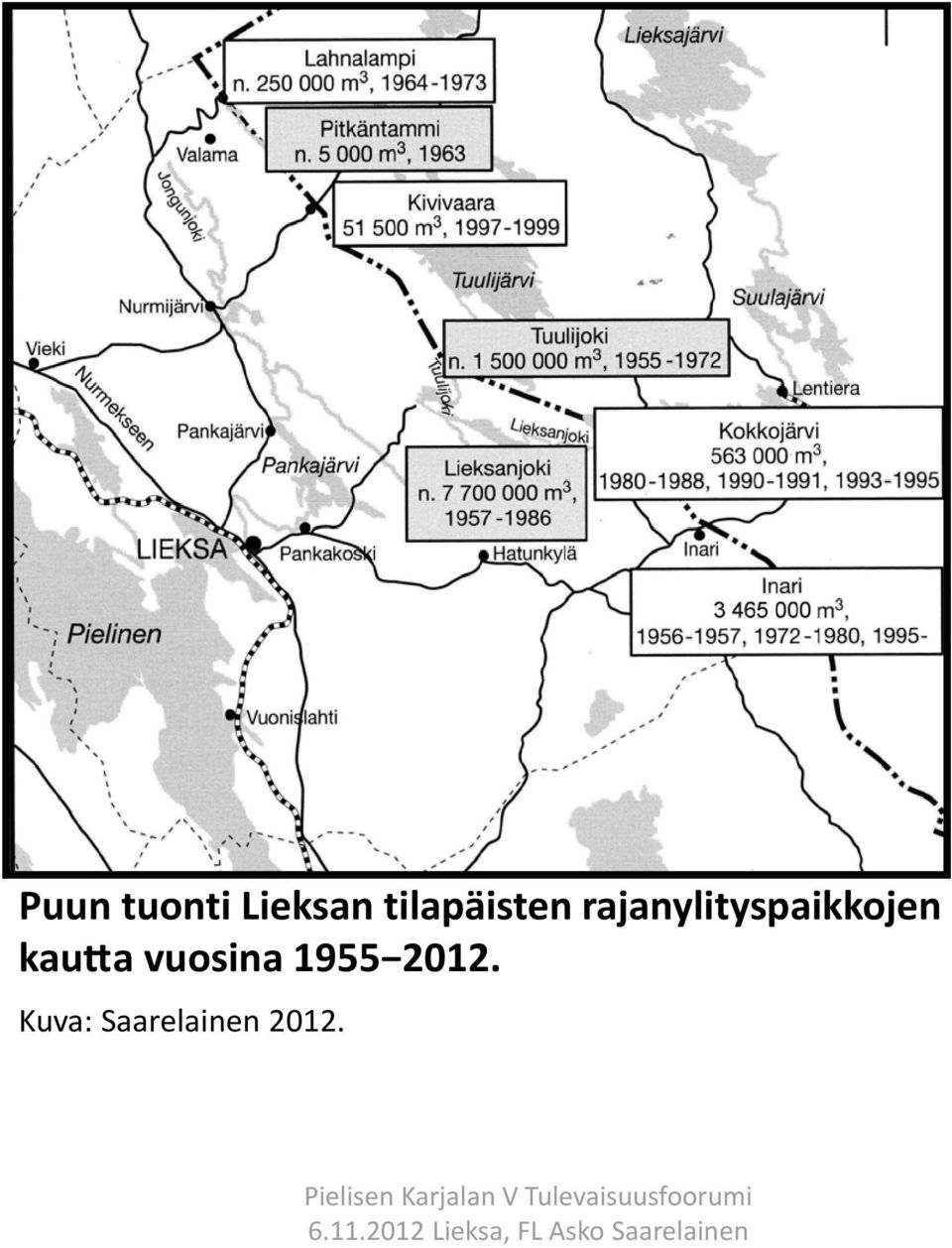 rajanylityspaikkojen kau