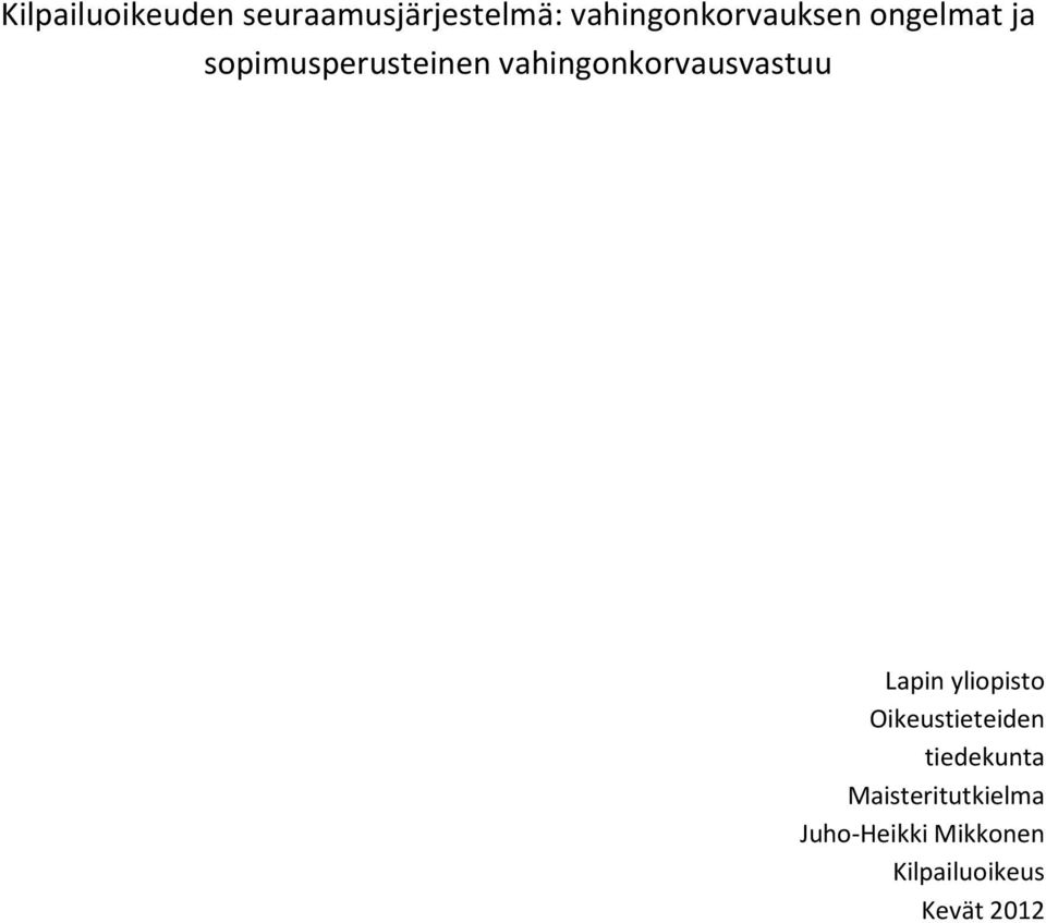 vahingonkorvausvastuu Lapin yliopisto Oikeustieteiden