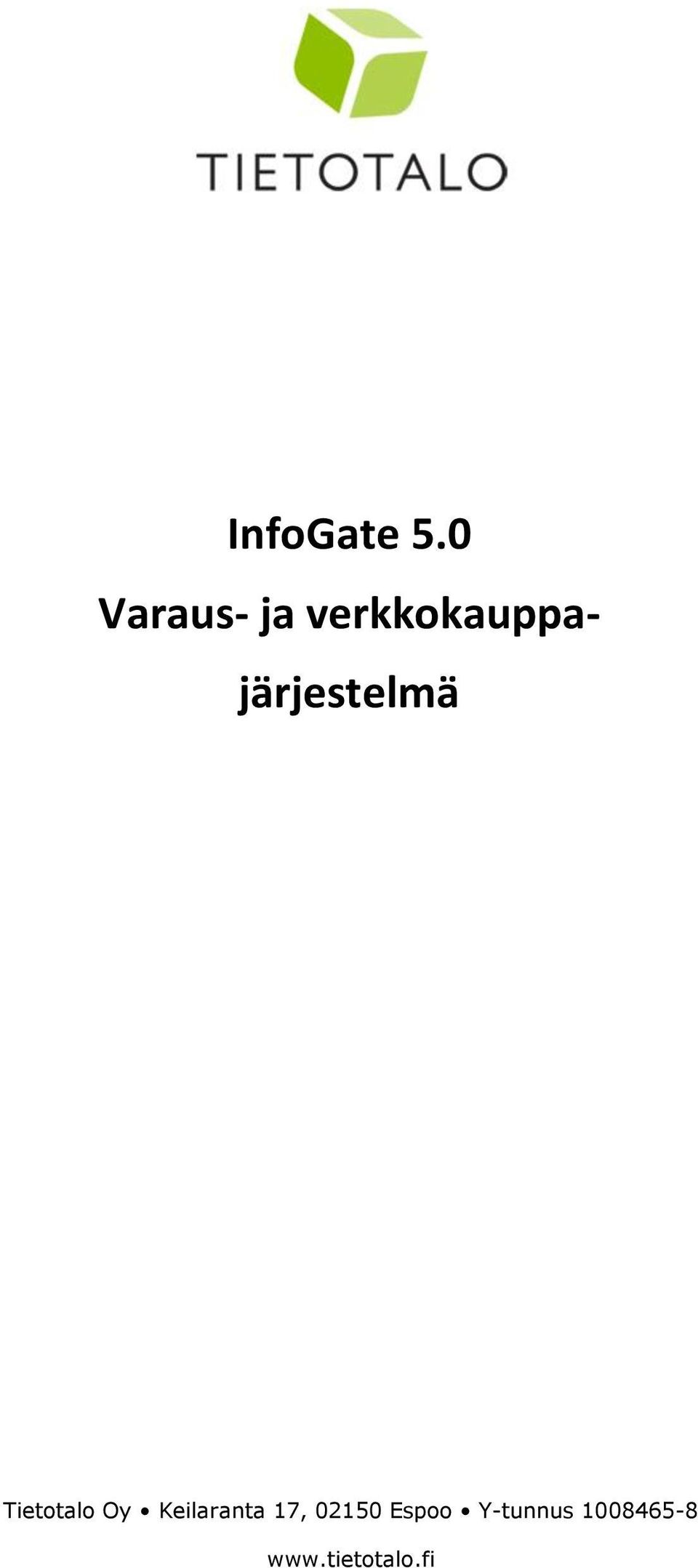 järjestelmä Tietotalo Oy