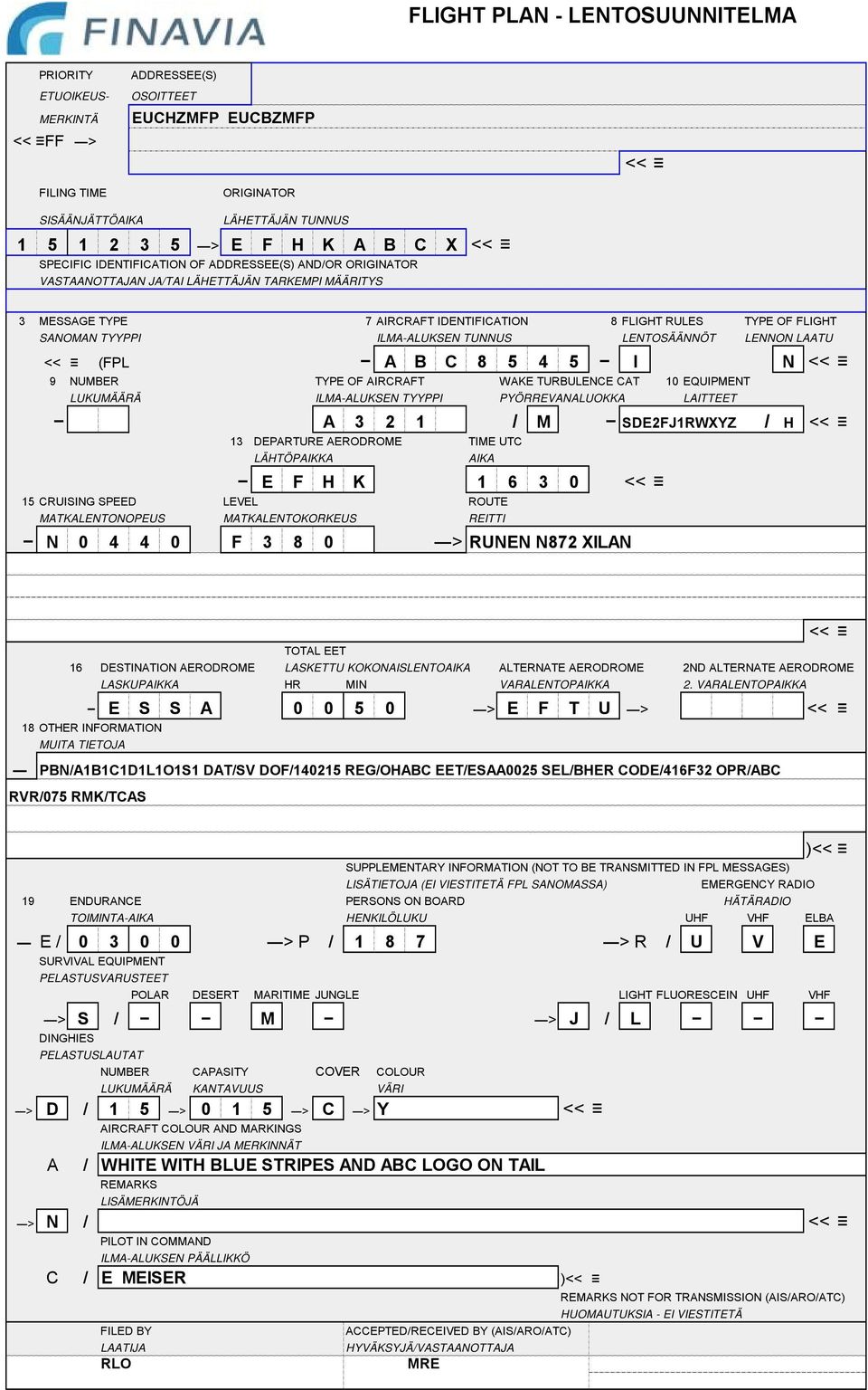 EET/ESAA0025 SEL/BHER CODE/416F32 OPR/ABC RVR/075 RMK/TCAS E / 0 3 0 0 > P / 1 8 7 > R / U V E > S / M > J