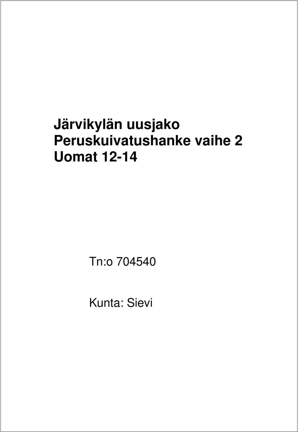 vaihe 2 Uomat 12-14