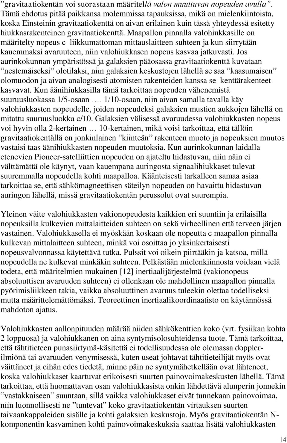 gravitaatiokenttä.