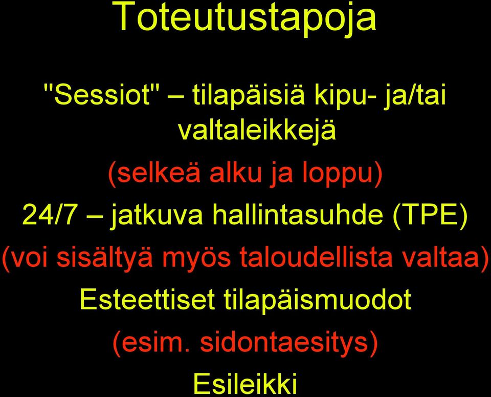 hallintasuhde (TPE) (voi sisältyä myös taloudellista