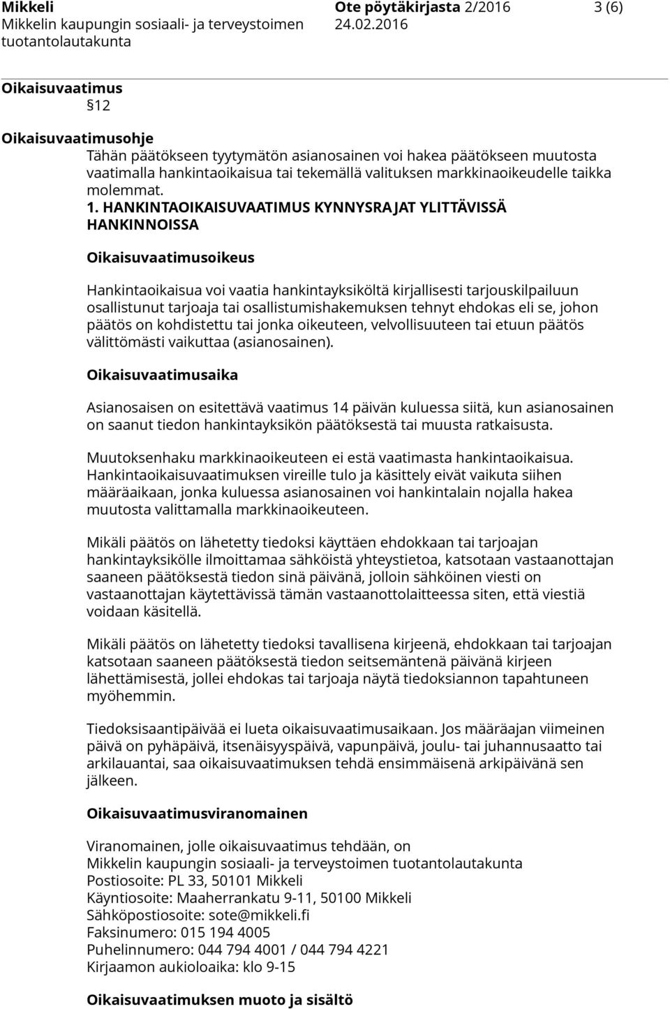 markkinaoikeudelle taikka molemmat. 1.